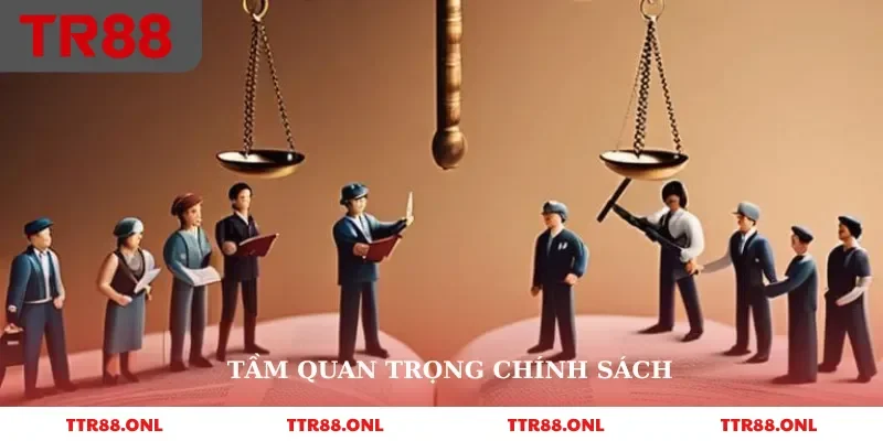 Tầm quan trọng chính sách
